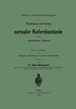 Neuere Untersuchungen über Wachsthum und Ertrag normaler Kiefernbestände in der norddeutschen Tiefebene: Nach den Aufnahmen der Preussischen Hauptstation des forstlichen Versuchswesens