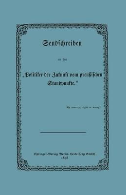 Sendschreiben an den „Politiker der Zukunft vom preußischen Standpunkte“ - K. Rößler - cover