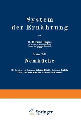 System der Ernährung: Dritter Teil: Nemküche - Clemens Pirquet,Johanna Dittrixh,Marietta Lendl - cover