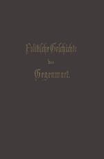 Politische Geschichte der Gegenwart: XIX. Das Jahr 1885
