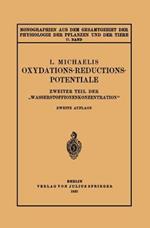 Oxydations-Reductions-Potentiale: Zweiter Teil der „Wasserstoffionenkonzentration“