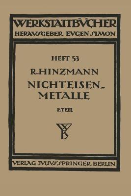 Nichteisenmetalle: Zweiter Teil Leichtmetalle - Reinhold Hinzmann - cover