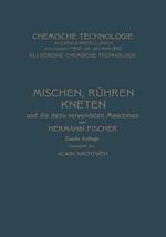 Mischen Rühren, Kneten und die Dazu Verwendeten Maschinen