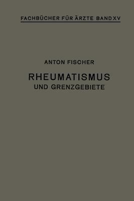 Rheumatismus und Grenzgebiete - Anton Fischer - cover