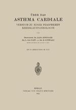 Über das Asthma Cardiale Versuch zu einer Peripheren Kreislaufpathologie