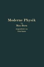 Moderne Physik: Sieben Vorträge über Materie und Strahlung