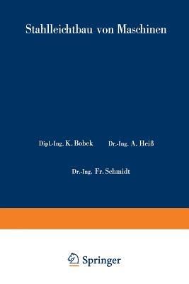 Stahlleichtbau von Maschinen - Karl Bobek,W. Metzger,Fr. Schmidt - cover