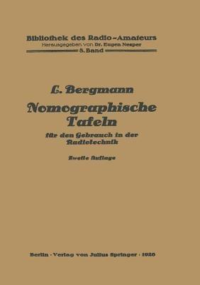 Nomographische Tafeln für den Gebrauch in der Radiotechnik - Ludwig Bergmann - cover