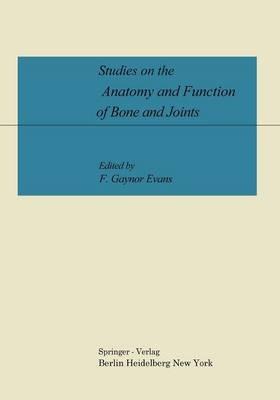 Studies on the Anatomy and Function of Bone and Joints - cover