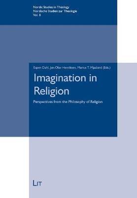 Imagination in Religion: Perspectives from the Philosophy of Religion - Lit Verlag - cover