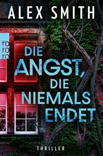 Die Angst, die niemals endet