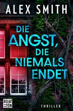 Die Angst, die niemals endet