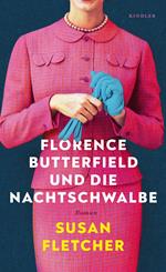 Florence Butterfield und die Nachtschwalbe