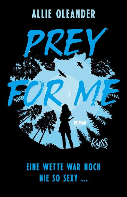 Prey for Me - Allie Oleander,Katharina Radtke - ebook