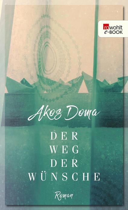 Der Weg der Wünsche