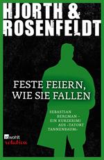 Feste feiern, wie sie fallen