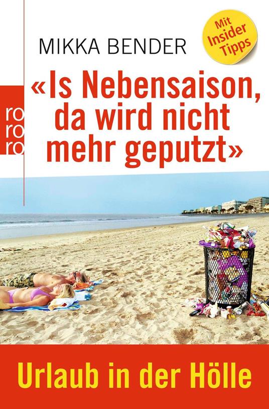 «Is Nebensaison, da wird nicht mehr geputzt»