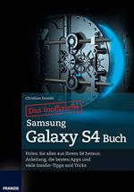 Das inoffizielle Samsung Galaxy S4 Buch