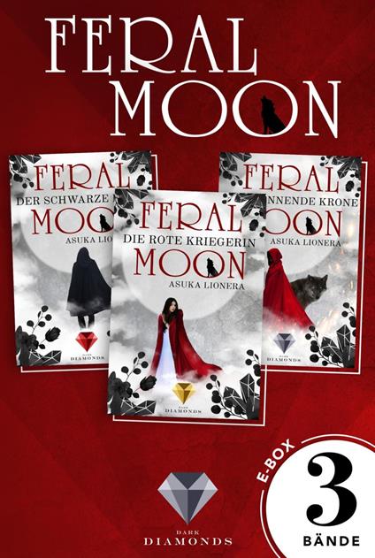 Feral Moon: 3 Bände in einem Bundle!