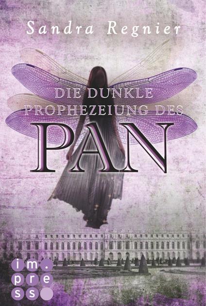 Die Pan-Trilogie 2: Die dunkle Prophezeiung des Pan - Sandra Regnier - ebook