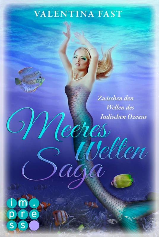 MeeresWeltenSaga 4: Zwischen den Wellen des Indischen Ozeans - Valentina Fast - ebook