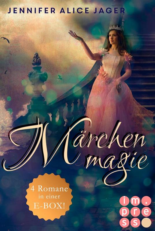 Märchenmagie: 4 Bände in einem Bundle! - Jennifer Alice Jager - ebook