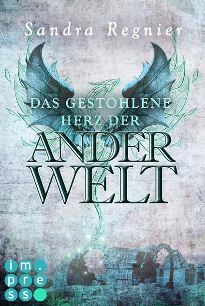 Die Pan-Trilogie: Das gestohlene Herz der Anderwelt (Pan-Spin-off 2) - Sandra Regnier - ebook