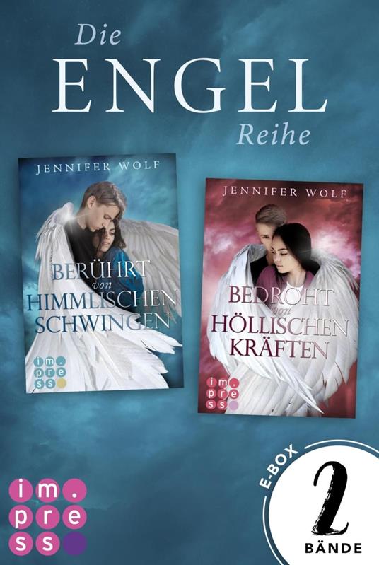 Sammelband der romantischen Engel-Fantasyserie (Die Engel-Reihe) - Jennifer Wolf - ebook