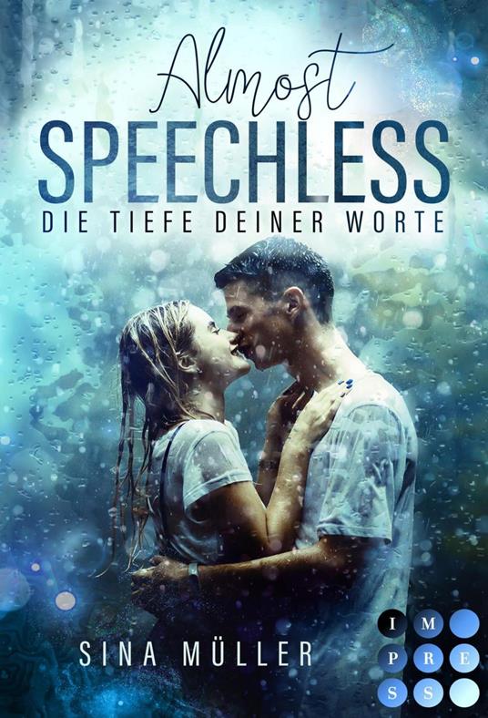 Almost Speechless. Die Tiefe deiner Worte - Sina Müller - ebook