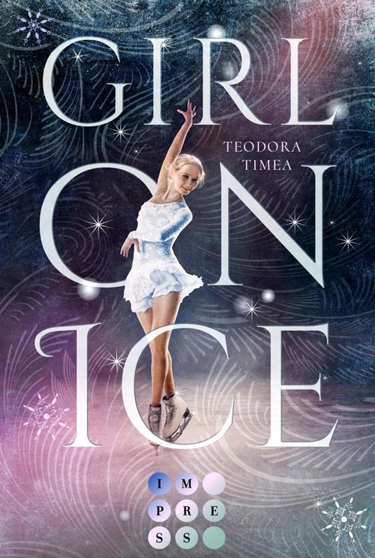 Girl on Ice - Teodora Timea - ebook