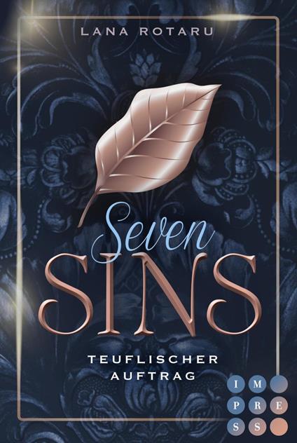 Seven Sins: Teuflischer Auftrag (Die Vorgeschichte inklusive XXL-Leseprobe zur Reihe) - Lana Rotaru - ebook