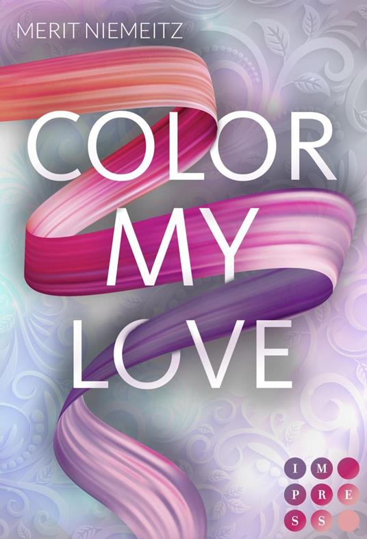 Color my Love - Merit Niemeitz - ebook