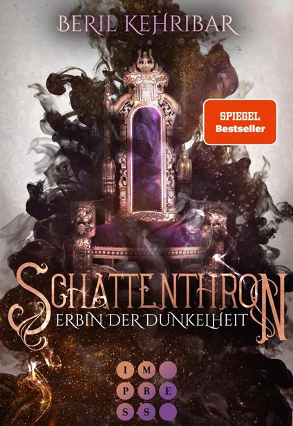 Schattenthron 1: Erbin der Dunkelheit - Beril Kehribar - ebook