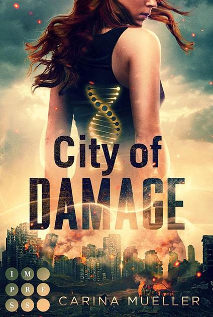 City of Damage (Brennende Welt 1) - Carina Mueller - ebook