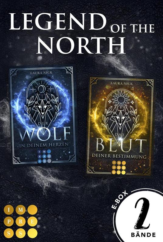 Legend of the North: 2 Bände in einem Bundle! - Laura Nick - ebook