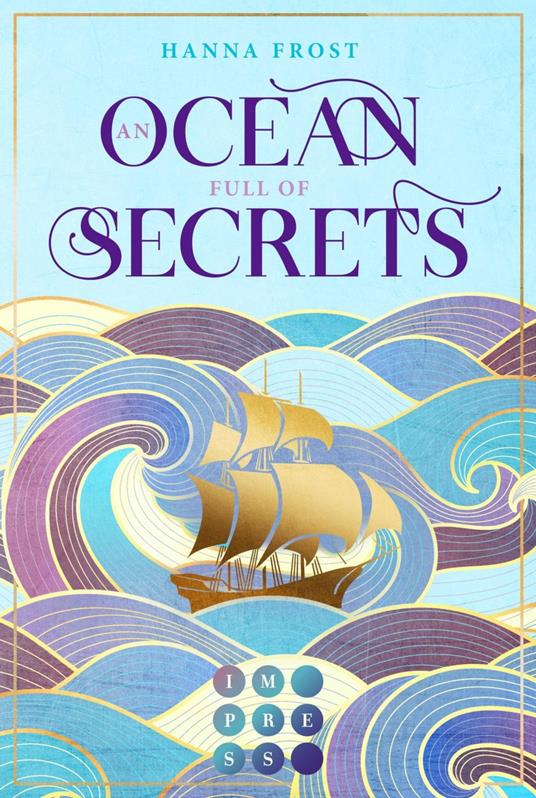 An Ocean Full of Secrets (Shattered Magic 1) - Hanna Frost - ebook