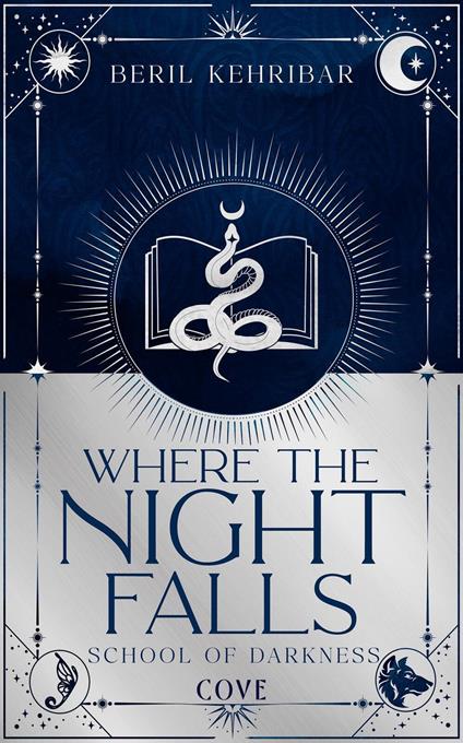 Where the Night Falls (School of Darkness 1) - Beril Kehribar - ebook