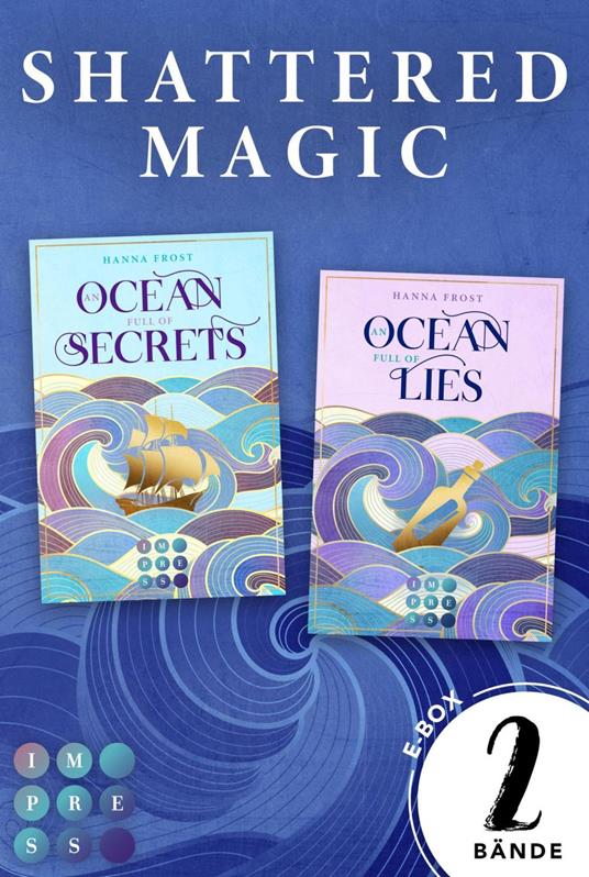 Shattered Magic: 2 Bände in einem Bundle! - Hanna Frost - ebook