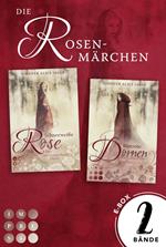 Rosenmärchen: Der zauberhafte Romantasy-Märchen-Sammelband