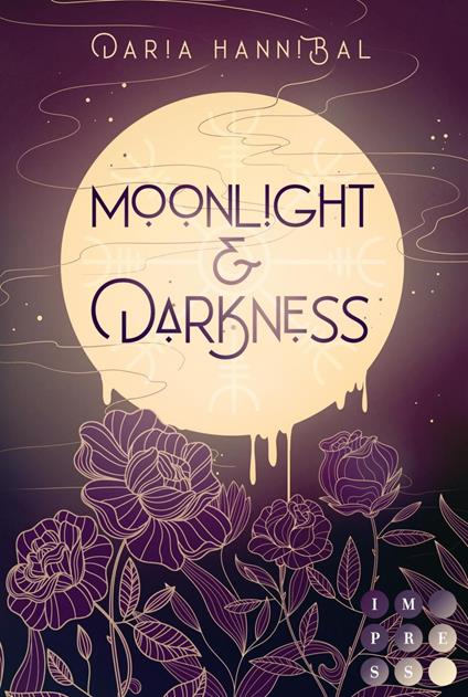 Moonlight & Darkness (By Moonlight 1) - Daria Hannibal - ebook
