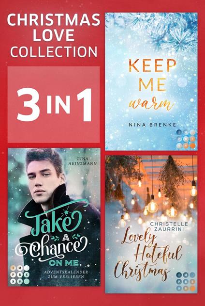Christmas Love Collection: 3 Bände in einem Bundle! - Nina Brenke,Gina Heinzmann,Christelle Zaurrini - ebook