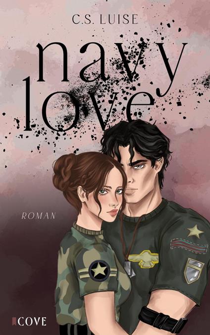 Navy Love - C.S. Luise - ebook