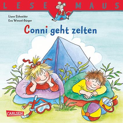 LESEMAUS: Conni geht zelten - Liane Schneider,Eva Wenzel-Bürger - ebook