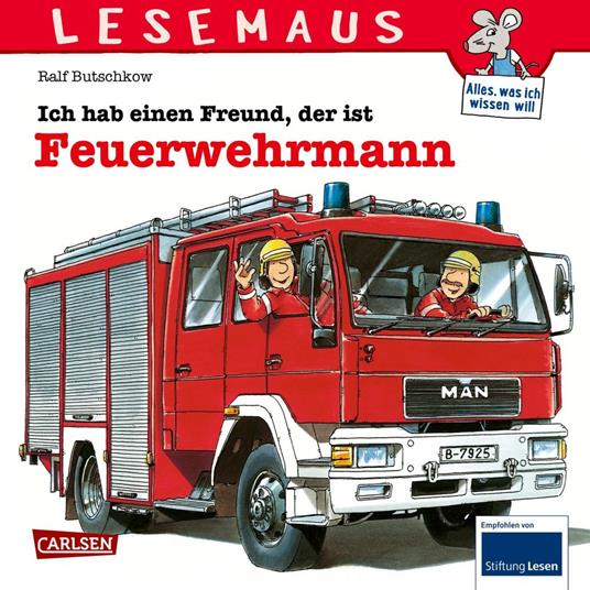 LESEMAUS: Ich hab einen Freund, der ist Feuerwehrmann - Ralf Butschkow - ebook