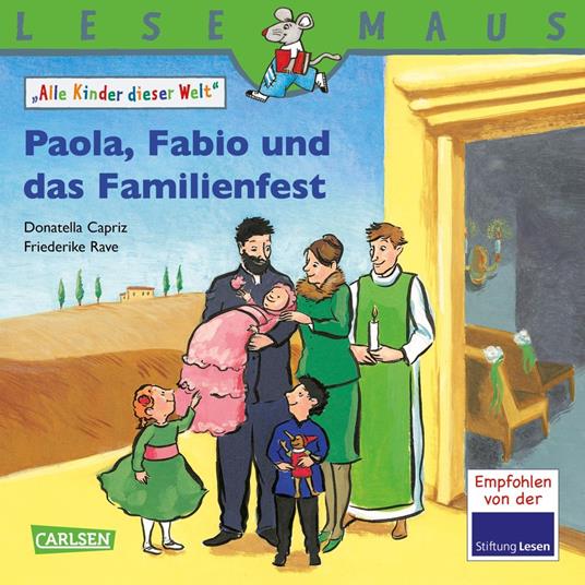 LESEMAUS: Paola, Fabio und das Familienfest - Donatella Capriz,Myriam Halberstam,Friederike Rave - ebook