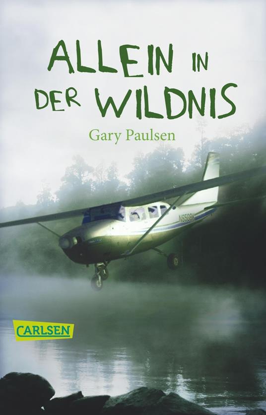 Allein in der Wildnis - Gary Paulsen,Thomas Lindquist - ebook