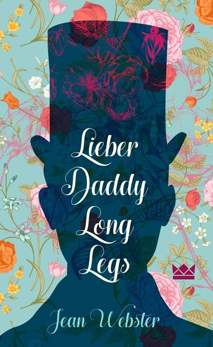 Lieber Daddy-Long-Legs - Jean Webster,Ingo Herzke - ebook