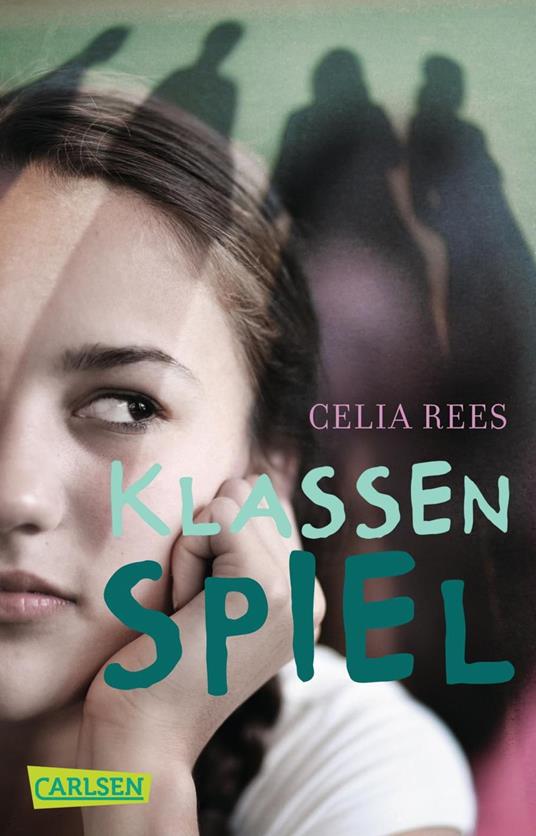 Klassenspiel - Celia Rees,Cornelia Krutz-Arnold - ebook