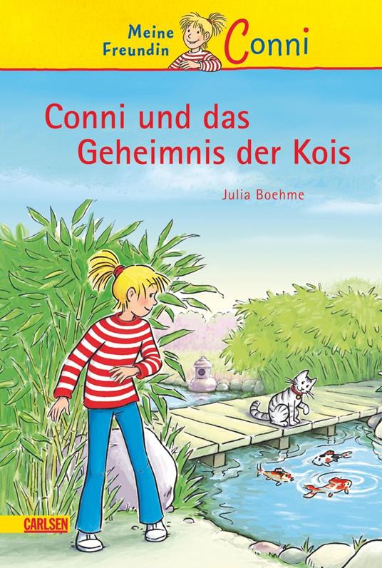 Conni Erzählbände 8: Conni und das Geheimnis der Kois - Julia Boehme,Herdis Albrecht - ebook