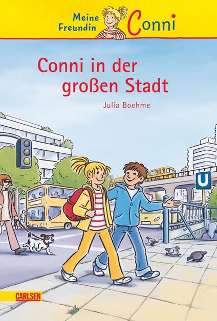 Conni Erzählbände 12: Conni in der großen Stadt - Julia Boehme,Herdis Albrecht - ebook